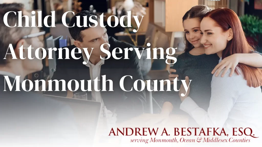 Child Custody Attorney Serving Monmouth County Image