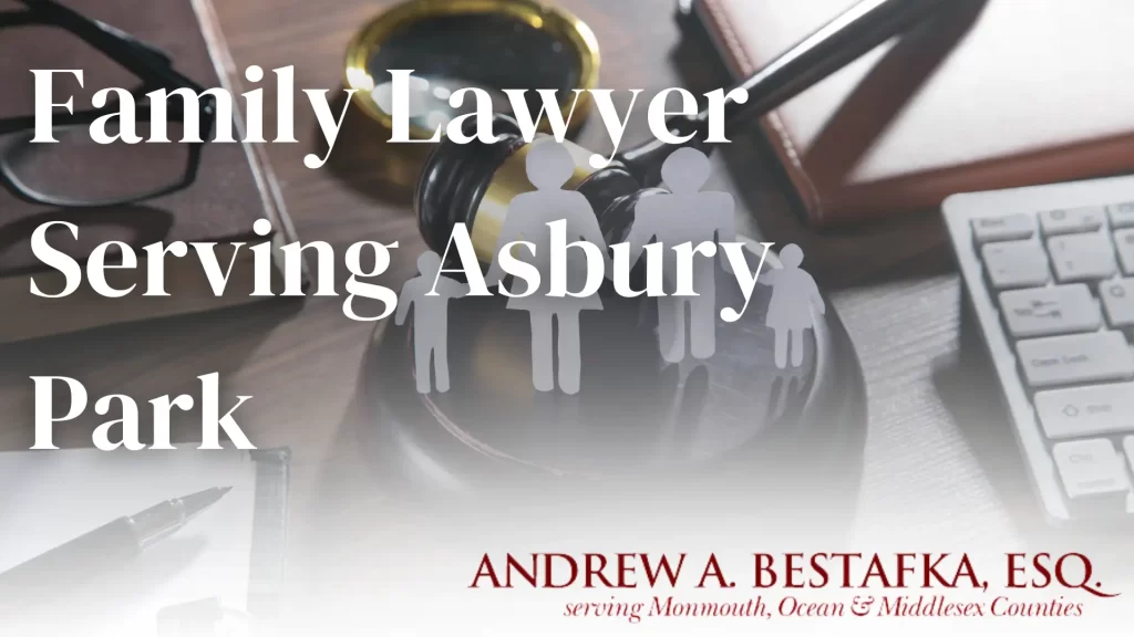 Family Lawyer Serving Asbury Park Image