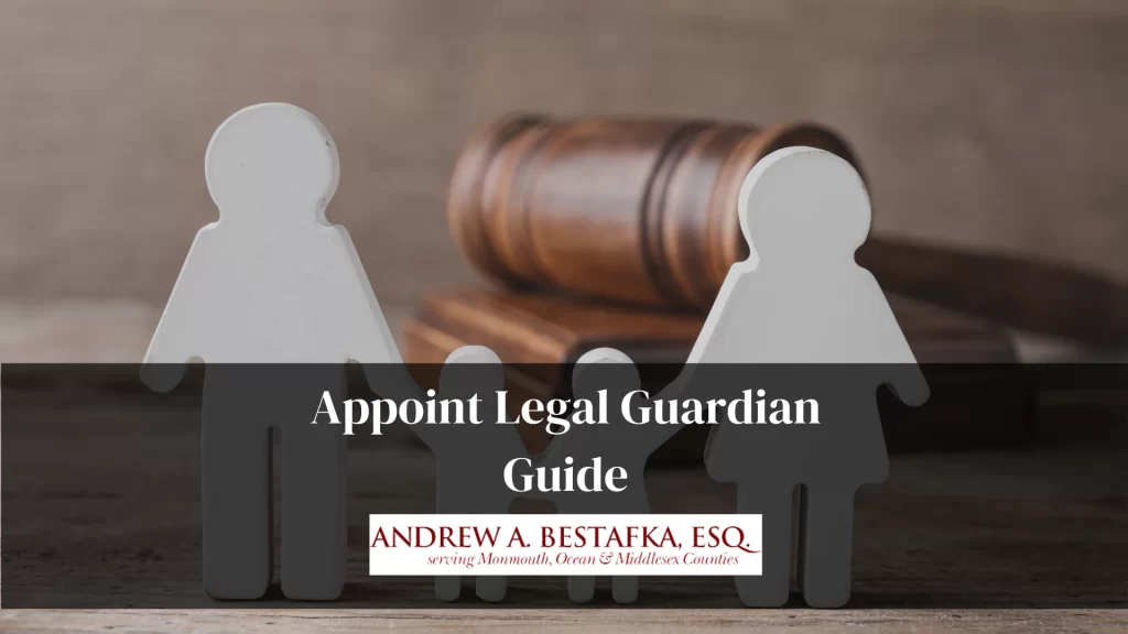 Appoint Legal Guardian Guide