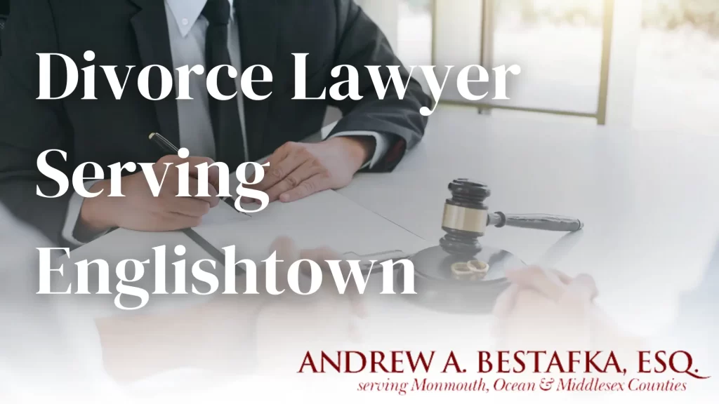 Divorce Lawyer Serving Englishtown Image