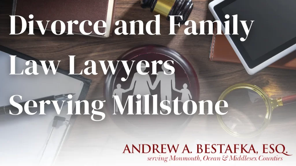 Divorce and Family Law Lawyers Serving Millstone Image