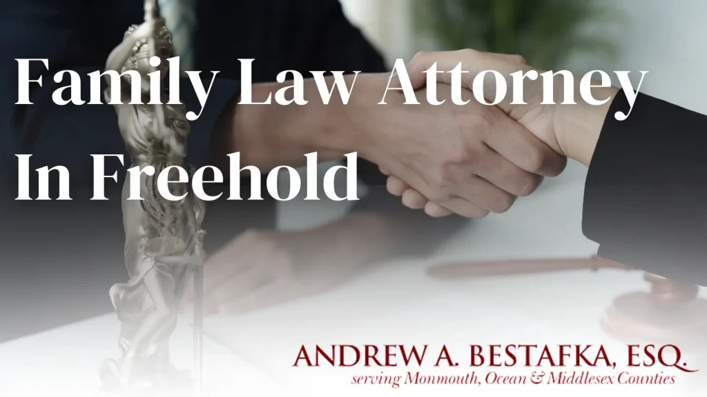 Family Law Attorney In Freehold Image