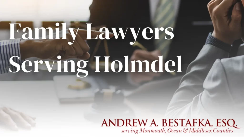 Family Lawyers Serving Holmdel Image