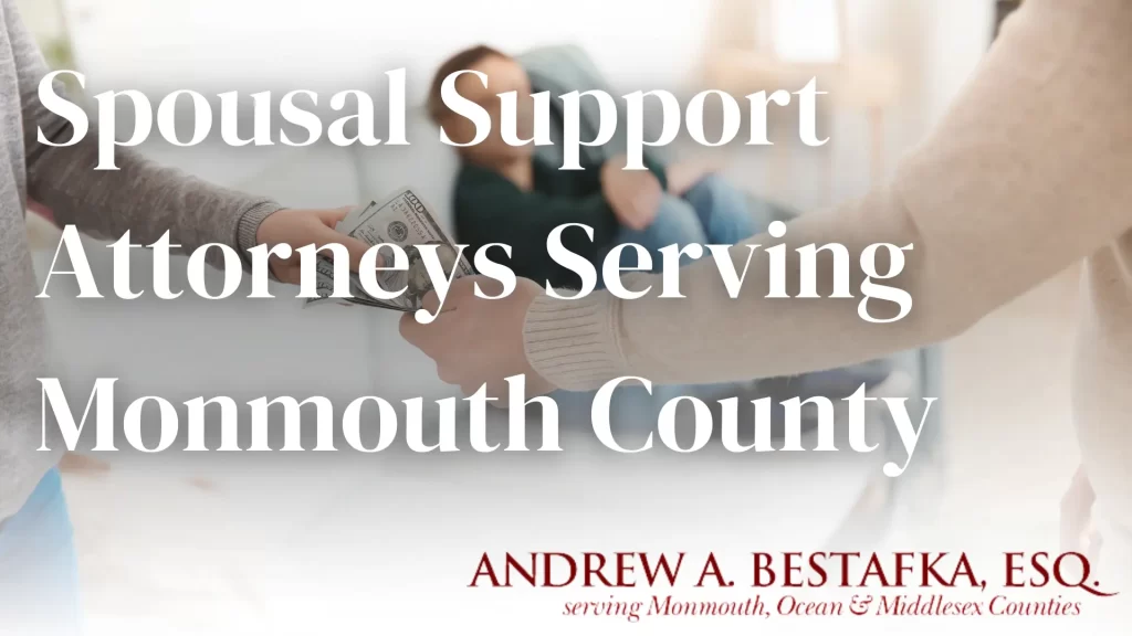 Spousal Support Attorneys Serving Monmouth County Image