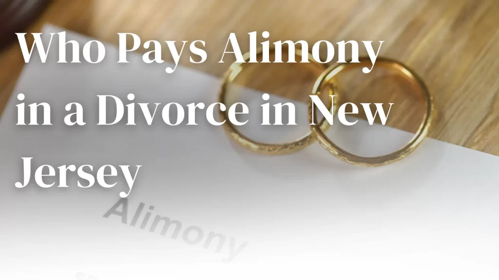 Who Pays Alimony in a Divorce in New Jersey image