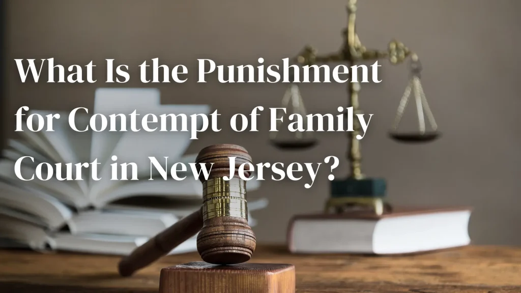 What Is the Punishment for Contempt of Family Court in New Jersey_ Image