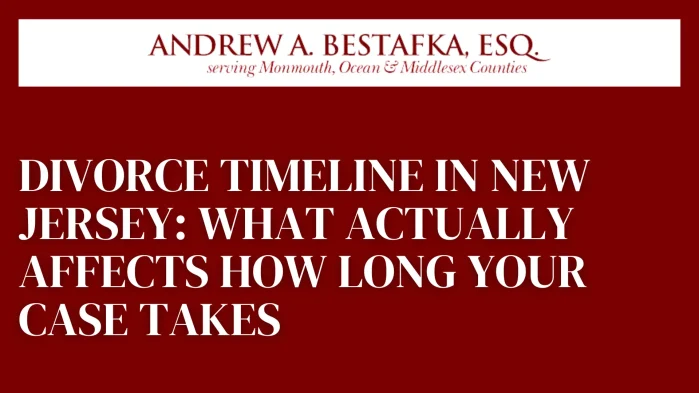 Divorce Timeline in New Jersey_ What Actually Affects How Long Your Case Takes